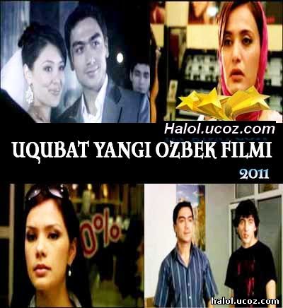"UQUBAT" YANGI OZBEK FILMI 2011
