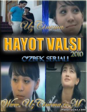 "HAYOT VALSI" (Yangi O'zbek Seriali) 1-7 qism