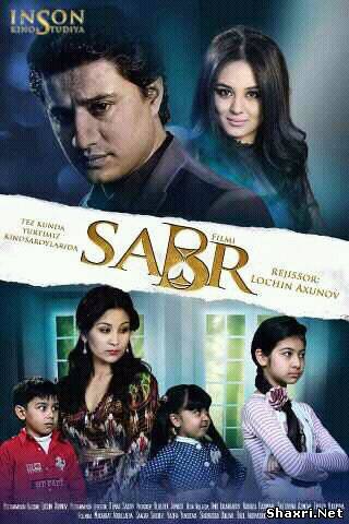 Sabr (O'zbek kino 2013)