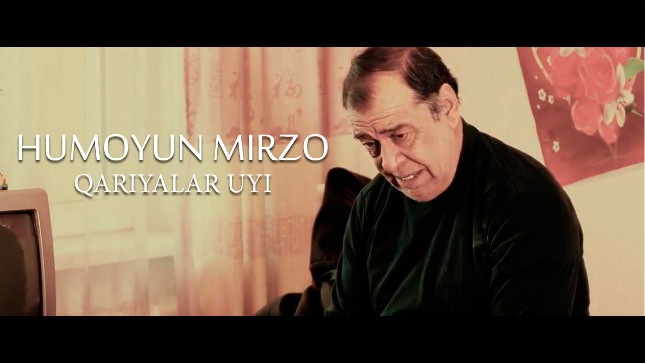 Humoyun Mirzo - Qariyalar Uyi (Official HD Video)
