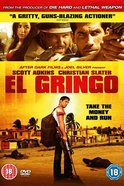 Гринго / El Gringo (2012)