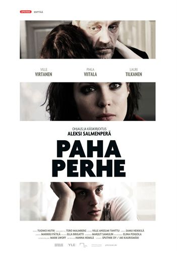 Плохая семья / Paha perhe (2010)