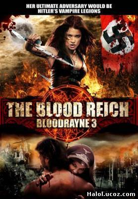Бладрейн 3 / Bloodrayne: The Third Reich (2010)