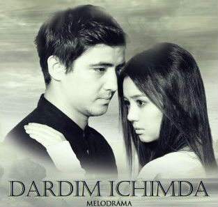 "Dardim Ichimda" (2013) Soundtrack+Treyler