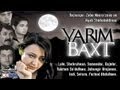 Yarim baxt (uzbek film) | Ярим бахт (узбекфильм)