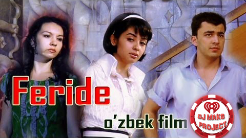 Feride (O'zbek Film)